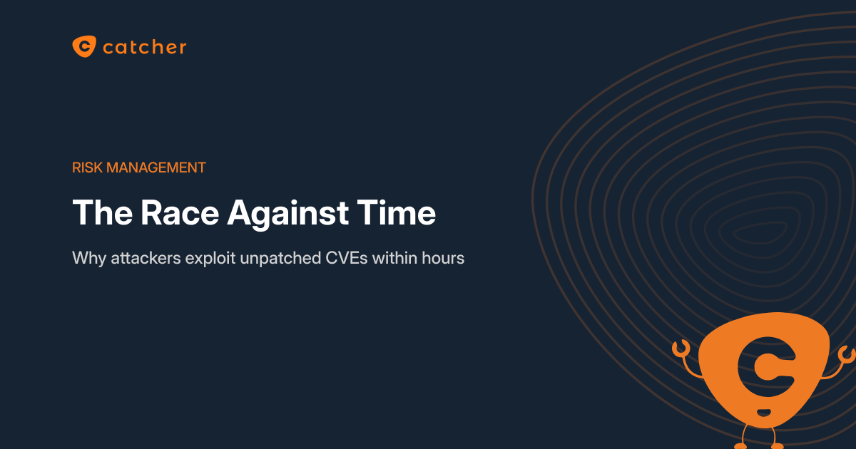 The race against time: Why attackers love unpatched vulnerabilities (and how to stop them)