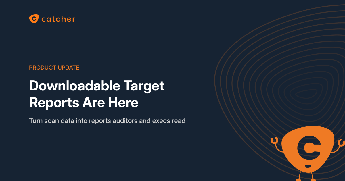 Communicate your security posture with downloadable target reports